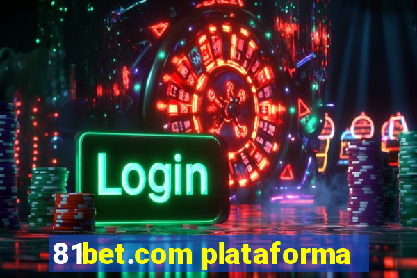 81bet.com plataforma